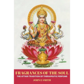 Fragrances of the Soul: The Attari Tradition of Therapeutic Perfume - Paperback